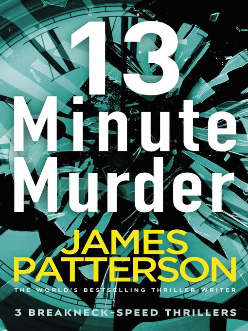Title details for 13-Minute Murder by James Patterson - Available